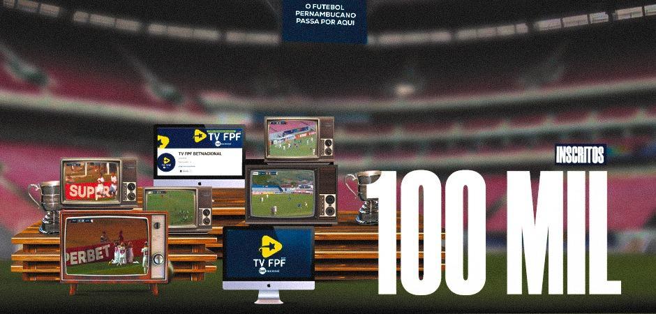 TV FPF Betnacional alcança 100 mil inscritos no YouTube