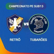 RETRÔ X TUBARÕES - PE SUB20 - SEMIFINAL